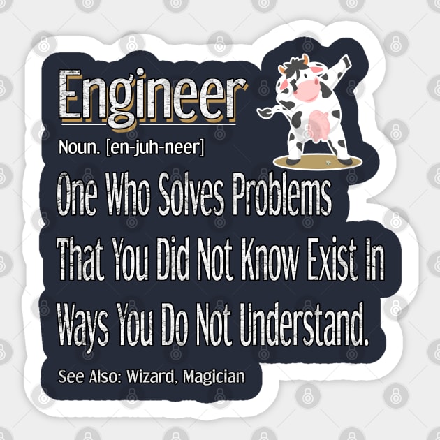 Funny Engineer Definition Awesome Engineering Gift For Cow Lovers Sticker by Inspireshirt